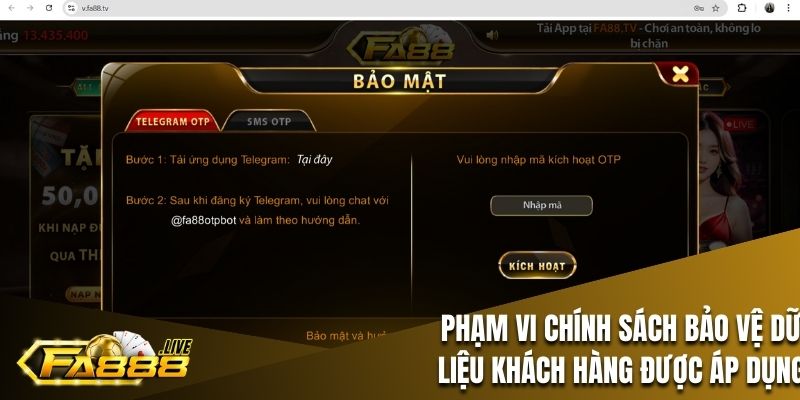 Phạm vi áp dụng chính sách bảo mật tại Fa88